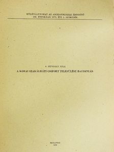 G. Szénászky Júlia - A korai szakálháti csoport települése Battonyán [antikvár]