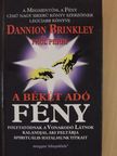 Dannion Brinkley - A békét adó fény [antikvár]