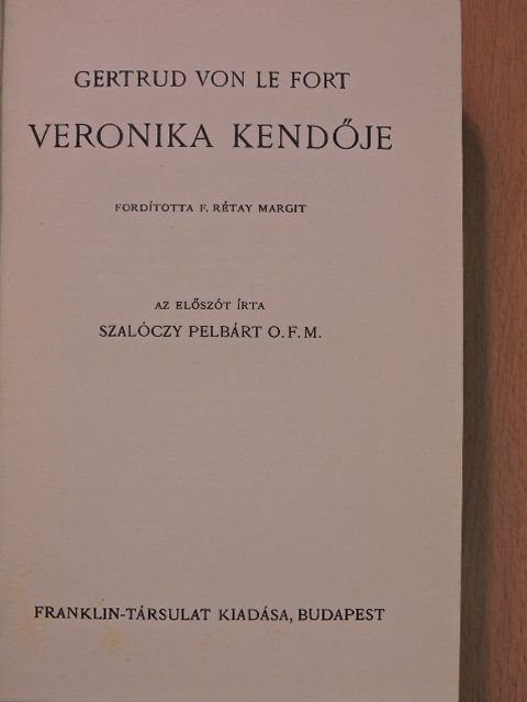 Gertrud von le Fort - Veronika kendője [antikvár]