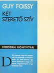Guy Foissy - Két szerető szív [antikvár]