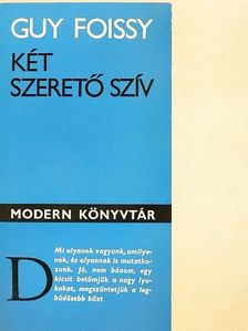 Guy Foissy - Két szerető szív [antikvár]
