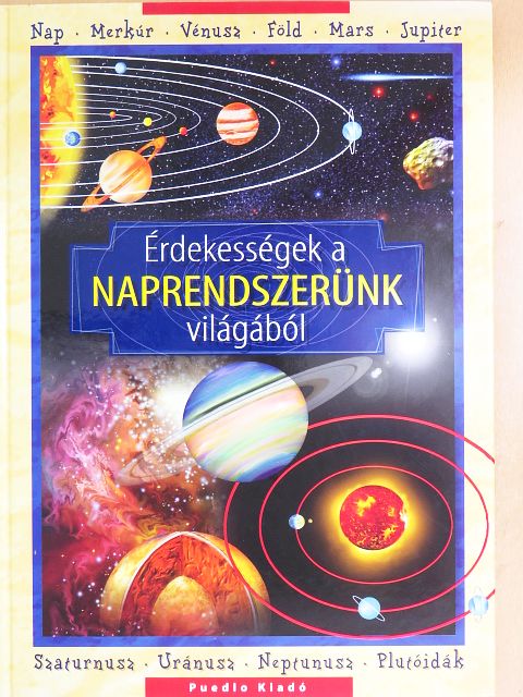 Érdekességek a naprendszerünk világából [antikvár]