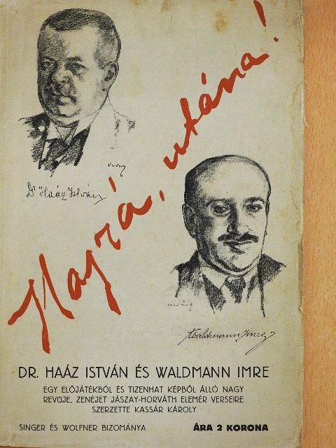 Dr. Haáz István - Hajrá, utána! [antikvár]