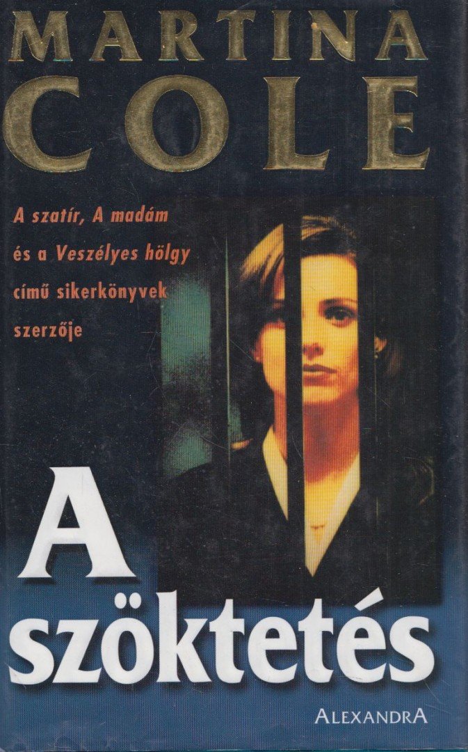 Martina Cole - A szöktetés [antikvár]