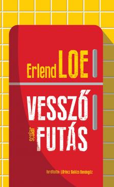 Erlend Loe - Vesszőfutás