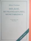 Milton Friedman - Infláció, munkanélküliség, monetarizmus [antikvár]