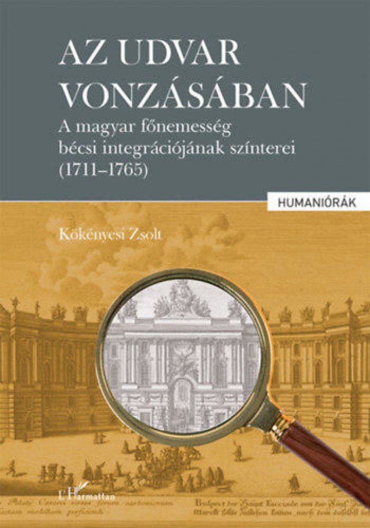 Kökényesi Zsolt - Az udvar vonzásában [antikvár]