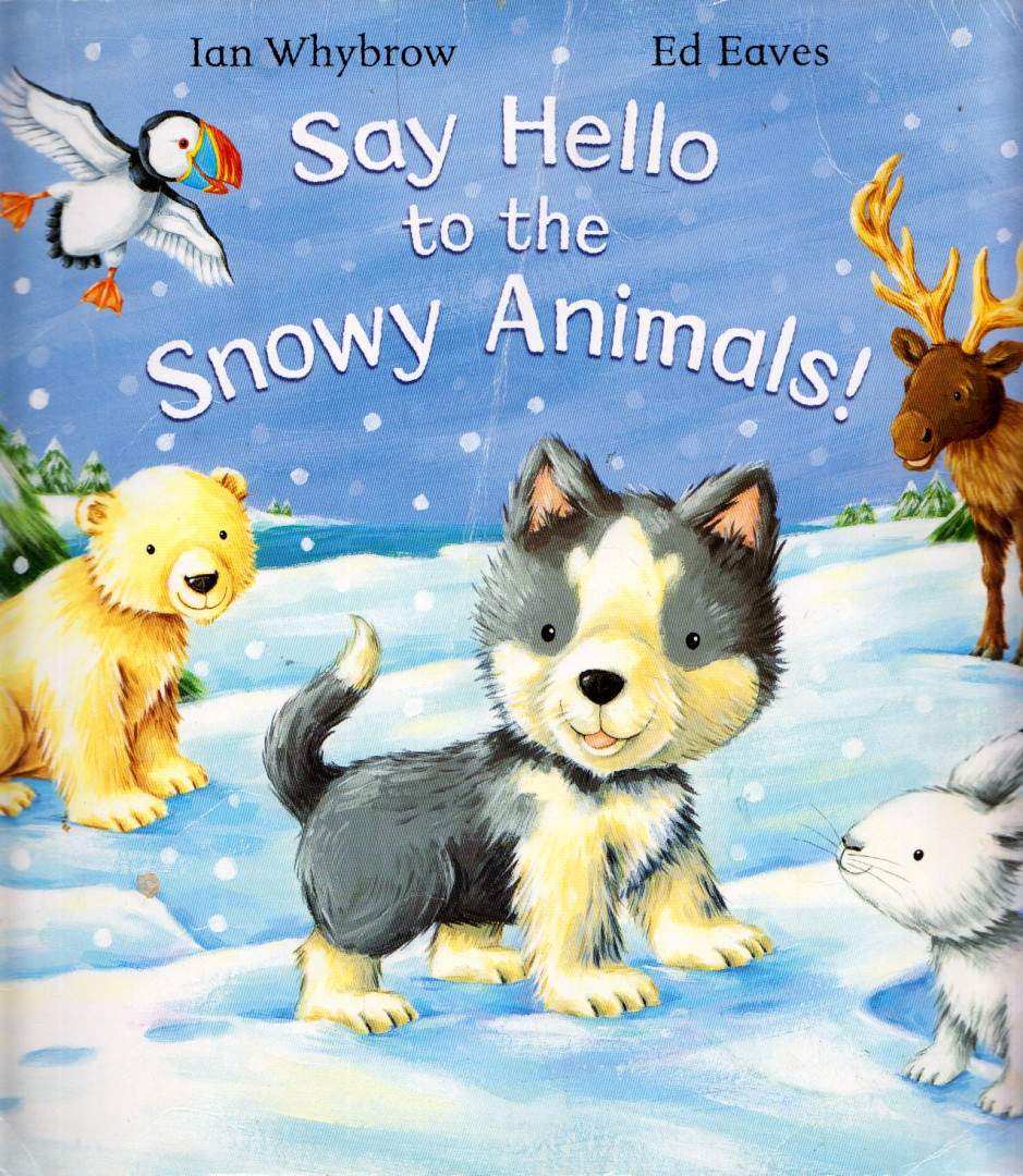 Ian Whybrow - Say Hello To The Animals [antikvár]