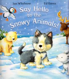 Ian Whybrow - Say Hello To The Animals [antikvár]