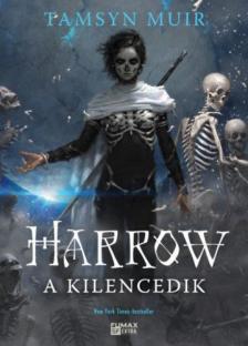 Tamsyn Muir - Harrow, a Kilencedik - Lezárt sír-sorozat 2. [antikvár]