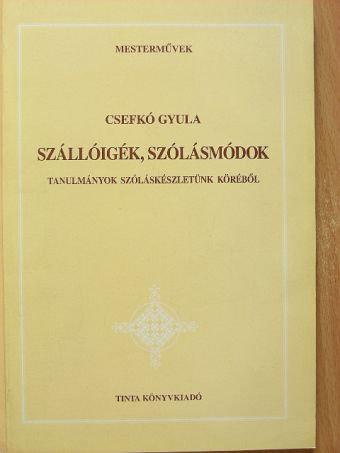 Csefkó Gyula - Szállóigék, szólásmódok [antikvár]