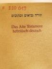 Das Alte Testament hebräisch-deutsch [antikvár]