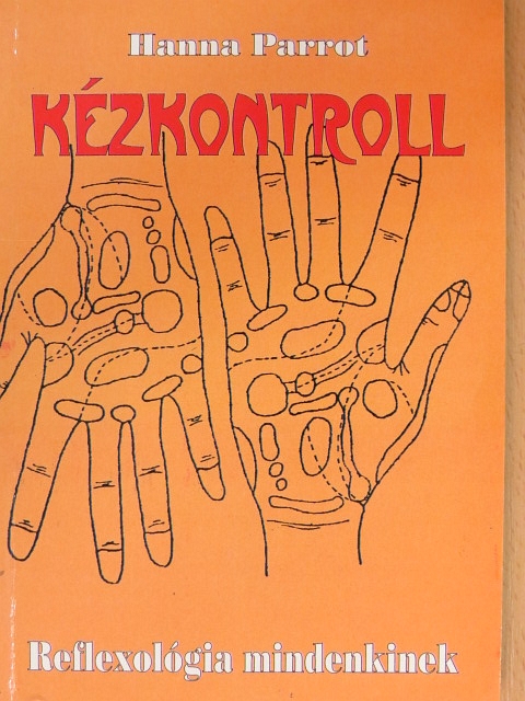 Hanna Parrot - Kézkontroll [antikvár]