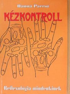 Hanna Parrot - Kézkontroll [antikvár]