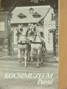 Kocsimúzeum Parád [antikvár]