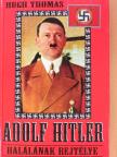 Hugh Thomas - Adolf Hitler halálának rejtélye [antikvár]