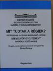 Alberto Siliotti - Mit tudtak a régiek? [antikvár]