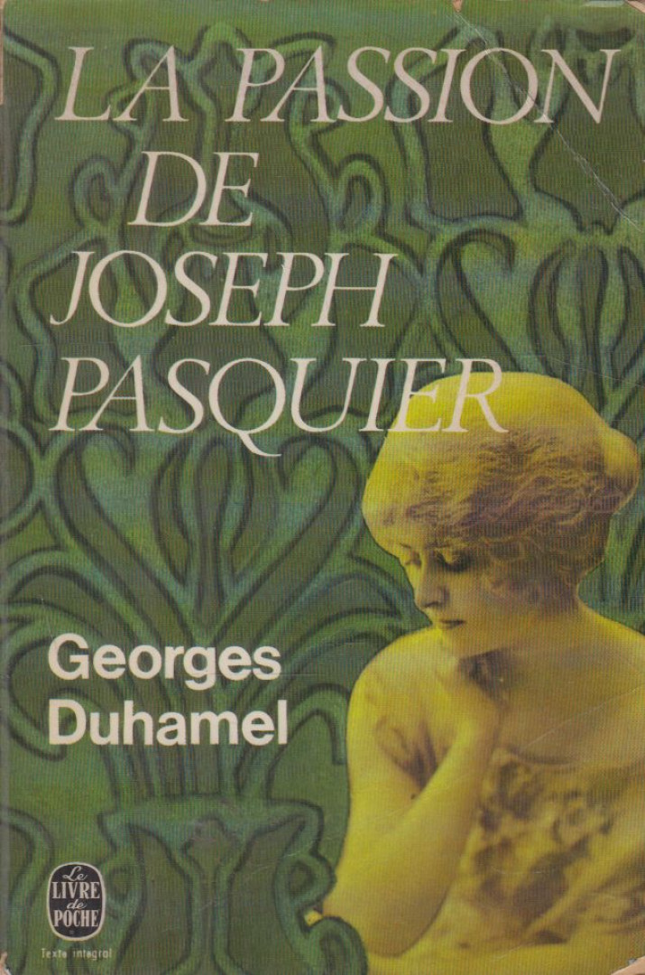 Georges Duhamel - La passion de Joseph Pasquier [antikvár]