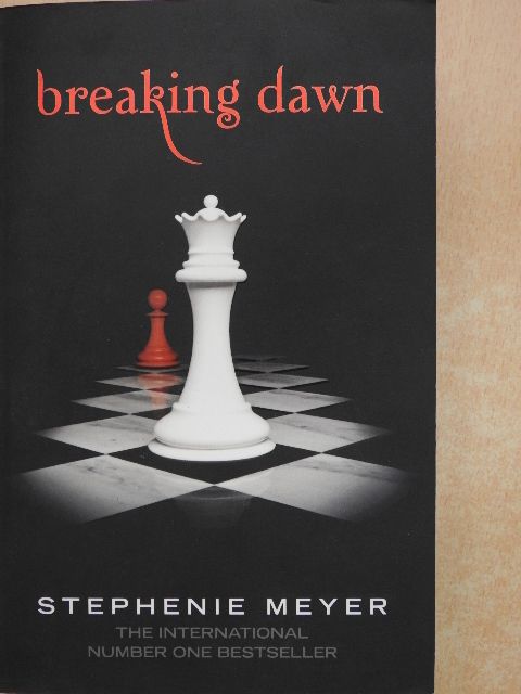 Stephenie Meyer - Breaking Dawn [antikvár]
