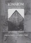 Csikány Tamás, Horváth Csaba - Komárom erődváros [antikvár]