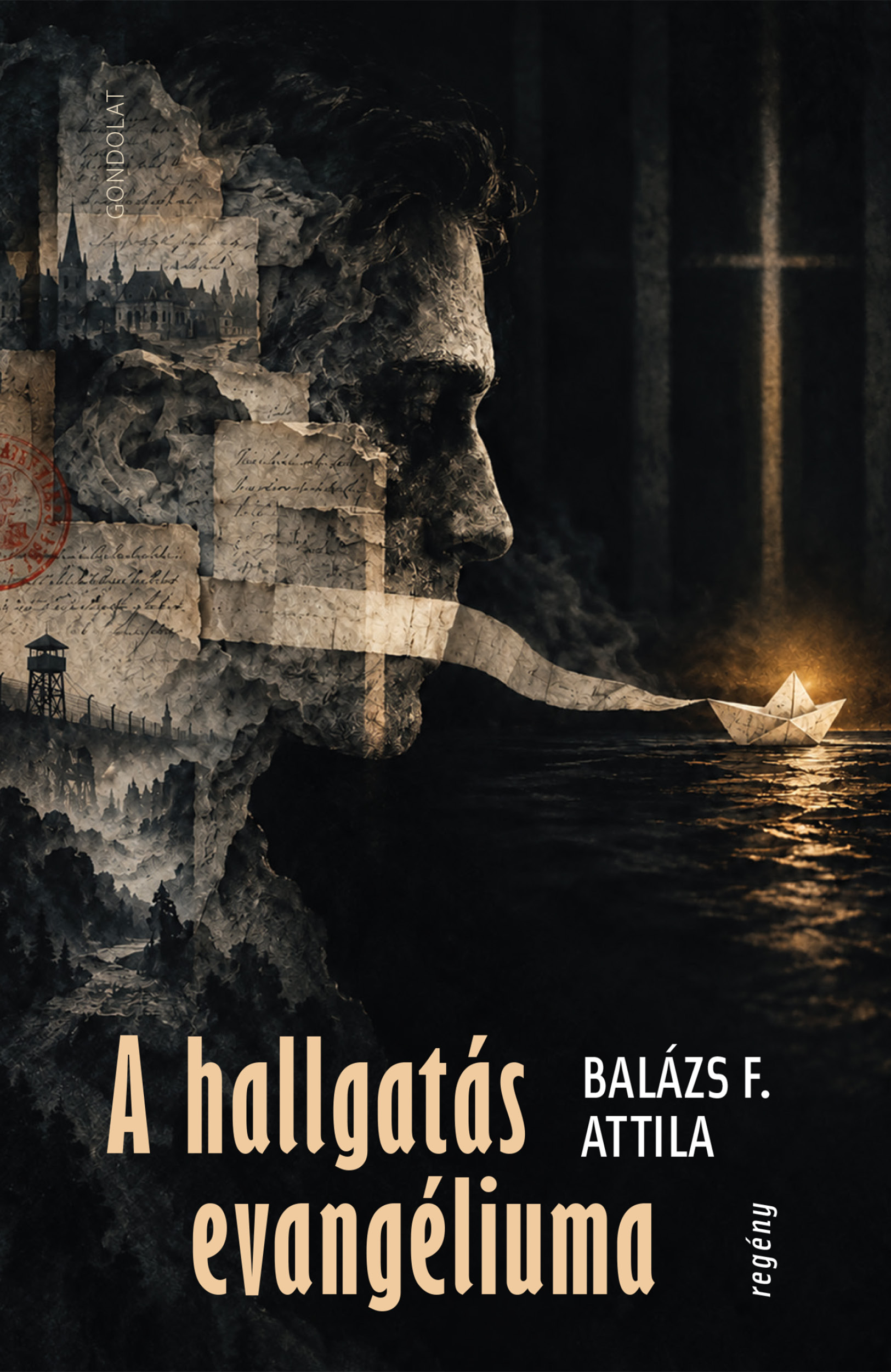 Balázs F. Attila - A hallgatás evangéliuma