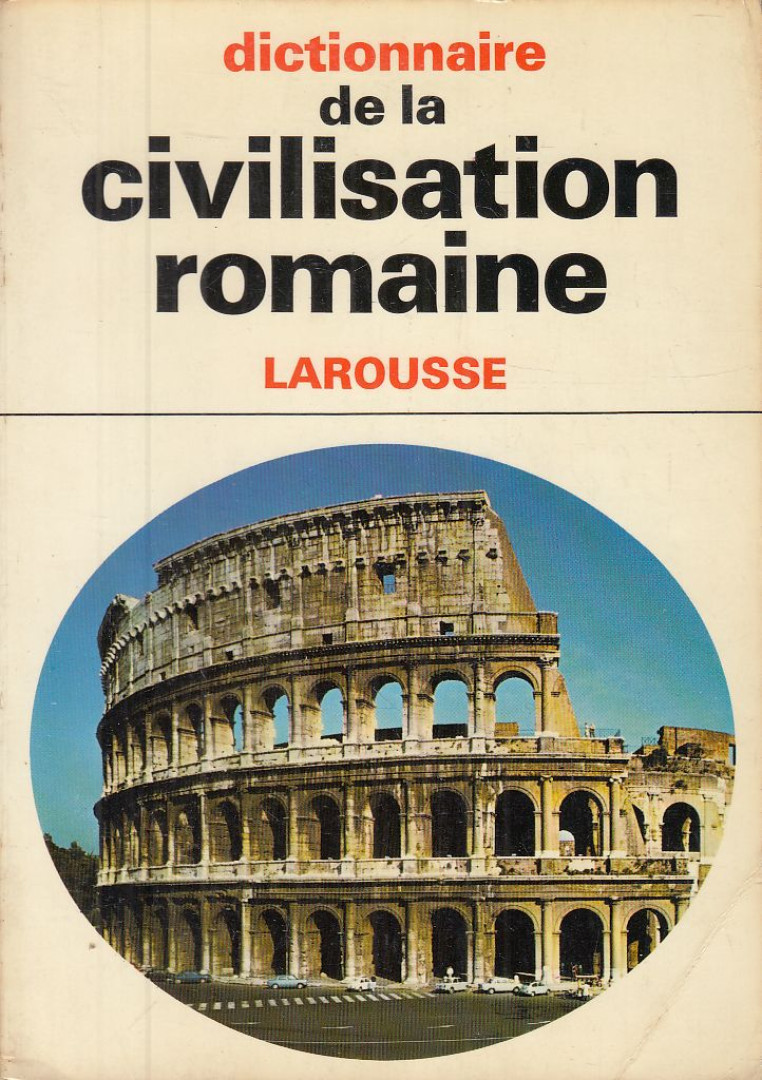 Jean-Claude Fredouille - Dictionnaire de la civilisation Romaine [antikvár]