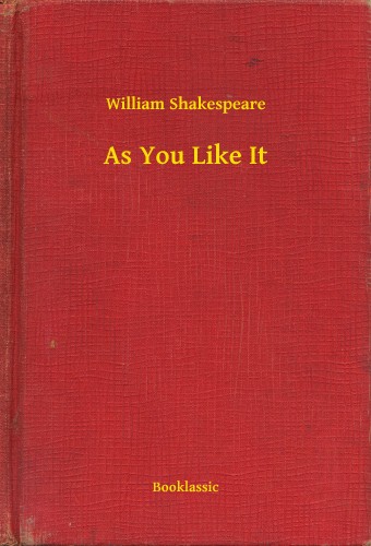 William Shakespeare - As You Like It [eKönyv: epub, mobi]