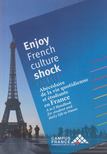 Enjoy French Culture Shock [antikvár]
