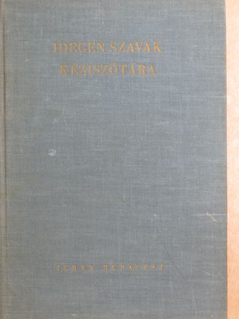 Idegen szavak kéziszótára [antikvár]