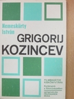 Nemeskürty István - Grigorij Kozincev [antikvár]