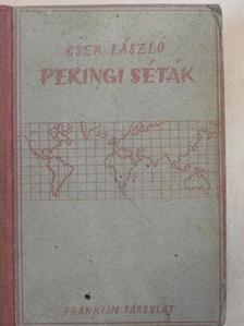 Cser László - Pekingi séták [antikvár]