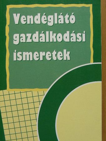 Dr. Burkáné Szolnoki Ágnes - Vendéglátó gazdálkodási ismeretek [antikvár]
