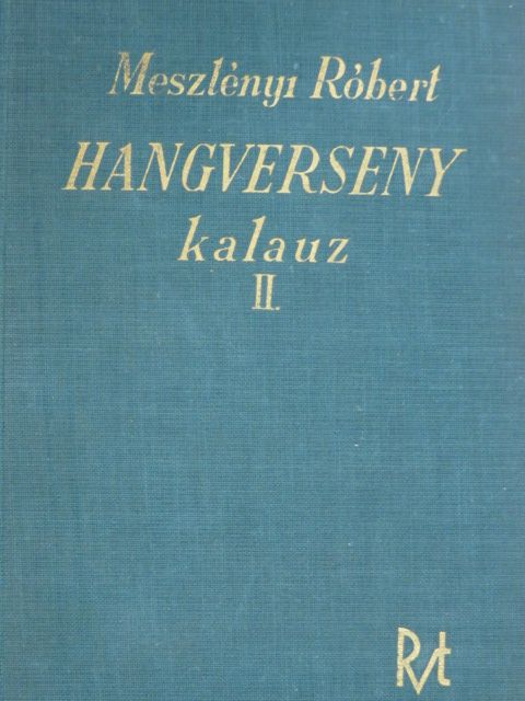 Dr. Meszlényi Róbert - Hangverseny kalauz II. [antikvár]