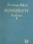 Dr. Meszlényi Róbert - Hangverseny kalauz II. [antikvár]