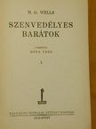 H. G. Wells - Szenvedélyes barátok I-II. [antikvár]