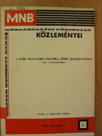 Dr. Horváth Róbert - MNB Közgazdasági Főosztály közleményei 4. [antikvár]