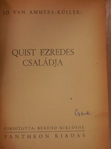 Jo van Ammers-Küller - Quist ezredes családja [antikvár]