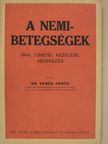 Dr. Vende János - A nemibetegségek [antikvár]