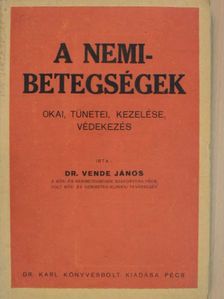 Dr. Vende János - A nemibetegségek [antikvár]