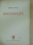 Orbók Attila - Bársonyszék [antikvár]