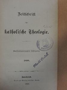 Adam Hirschmann - Zeitschrift für katholische Theologie 1898. (gótbetűs) [antikvár]