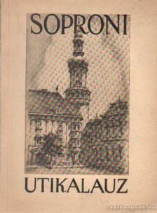 Gereben Béla - Soproni útikalauz [antikvár]