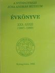 A nyíregyházi Jósa András Múzeum évkönyve XXX-XXXII. [antikvár]