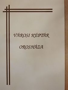 Városi képtár - Orosháza [antikvár]
