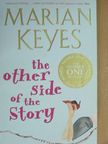 Marian Keyes - The other side of the story [antikvár]