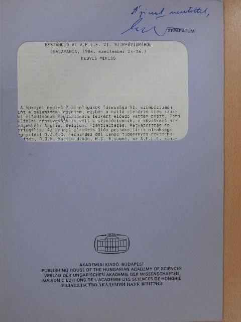 Kedves Miklós - Beszámoló az A. P. L. E. VI. szimpóziumáról (dedikált példány) [antikvár]