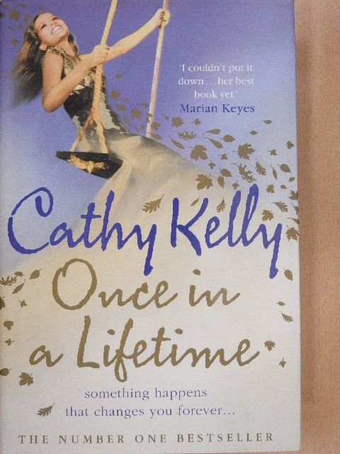 Cathy Kelly - Once in a Lifetime [antikvár]
