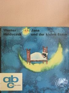 Werner Heiduczek - Jana und der kleine Stern [antikvár]