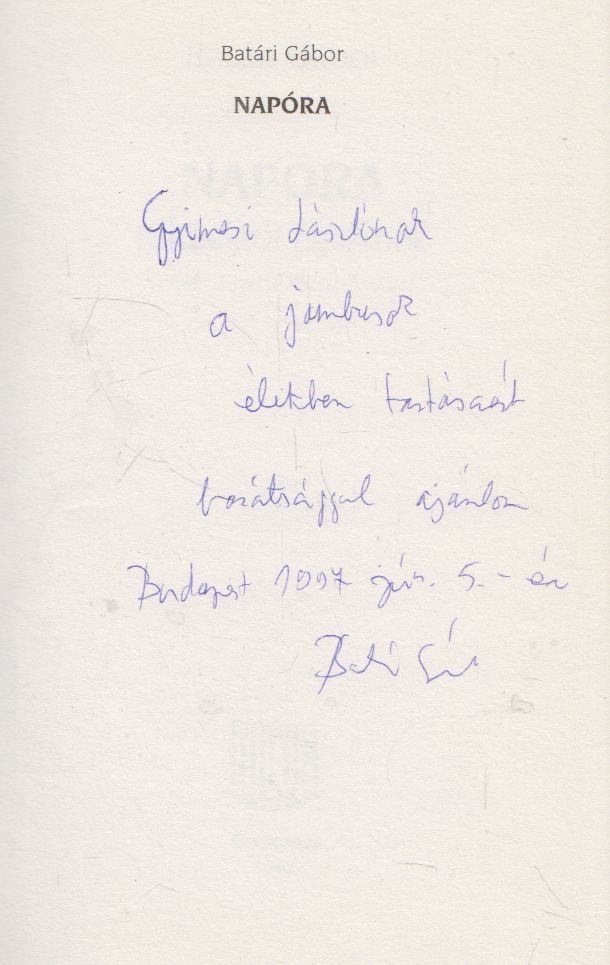 Batári Gábor - Napóra (Dedikált) [antikvár]