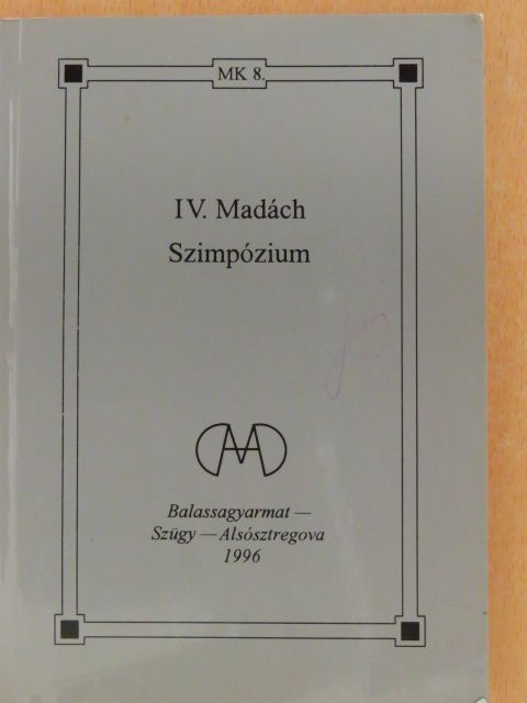 Alexa Károly - IV. Madách Szimpózium [antikvár]